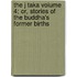 The J Taka Volume 4; Or, Stories of the Buddha's Former Births