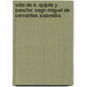 Vida De D. Quijote Y Sancho: Segn Miguel De Cervantes Saavedra by Miguel De Unamuno