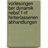 Vorlesungen Ber Dynamik Nebst F Nf Hinterlassenen Abhandlungen by Carl Gustav Jacob Jacobi