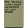 1999 Meeting Of Commonwealth Law Ministers And Senior Officials door Commonwealth Secretariat
