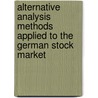 Alternative Analysis Methods Applied to the German Stock Market door Timo Schlichting