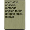 Alternative Analysis Methods Applied to the German Stock Market by Timo Schlichting