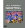 Annual Report Of The Interstate Commerce Commission (Volume 29) door United States Interstate Commission