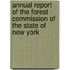 Annual Report of the Forest Commission of the State of New York