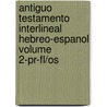 Antiguo Testamento Interlineal Hebreo-espanol Volume 2-pr-fl/os door Zondervan Publishing