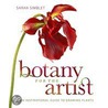 Botany For The Artist: An Inspirational Guide To Drawing Plants door Sarah Simblett