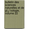 Bulletin Des Sciences Naturelles Et De Gï¿½Ologie, Volume 22 door Ren� Primev�Re Lesson