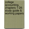 College Accounting, Chapters 1-24: Study Guide & Working Papers door M. David Haddock
