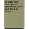 Counter-Wmd Concepts of Operations at U.S. and Allied Air Bases door United States Government