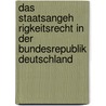 Das Staatsangeh Rigkeitsrecht in Der Bundesrepublik Deutschland door Florian D. Ring