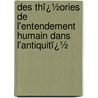 Des Thï¿½Ories De L'Entendement Humain Dans L'Antiquitï¿½ door Emmanuel Chauvet