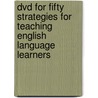 Dvd For Fifty Strategies For Teaching English Language Learners by Carl Harris