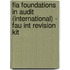 Fia Foundations In Audit (international) - Fau Int Revision Kit