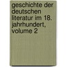 Geschichte Der Deutschen Literatur Im 18. Jahrhundert, Volume 2 door Hermann Hettner
