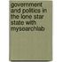 Government And Politics In The Lone Star State With Mysearchlab