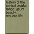 History Of The Central Brooks Range: Gaunt Beauty, Tenuous Life