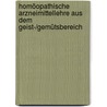 Homöopathische Arzneimittellehre aus dem Geist-/Gemütsbereich door Detlef Rathmer