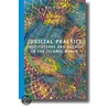 Judicial Practice: Institutions and Agents in the Islamic World by Bogac A. Ergene