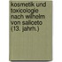 Kosmetik Und Toxicologie Nach Wilhelm Von Saliceto (13. Jahrh.)