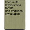 Later-In-Life Lawyers: Tips For The Non-Traditional Law Student door Charles Cooper