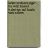 Lernstandsanzeigen Für Web Based Trainings Auf Basis Von Scorm by Hilke Engelbrecht