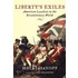 Liberty's Exiles: American Loyalists In The Revolutionary World
