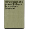 Literaturgeschichte Des Achtzehnten Jahrhunderts, Dritter Theil door Hermann Hettner