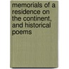 Memorials of a Residence on the Continent, and Historical Poems door Wordsworth Collection