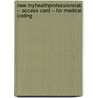 New MyHealthProfessionsLab -- Access Card -- for Medical Coding door Beth Rich