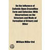 On the Influence of Colloids Upon Crystalline Form and Cohesion door William Miller Ord