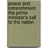 Peace and Retrenchment. the Prime Minister's Call to the Nation