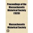 Proceedings Of The Massachusetts Historical Society (Volume 53)