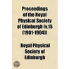 Proceedings of the Royal Physical Society of Edinburgh Volume 5 by Royal Physical Society of Edinburgh