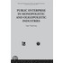 Public Enterprise In Monopolistic And Oligopolistic Enterprises