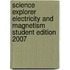Science Explorer Electricity and Magnetism Student Edition 2007