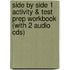 Side By Side 1 Activity & Test Prep Workbook (with 2 Audio Cds)