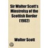 Sir Walter Scott's Minstrelsy Of The Scottish Border (Volume 4)