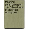 Technical Communication 10e & Handbook of Technical Writing 10e door Mike Markel