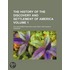 The History of the Discovery and Settlement of America Volume 1
