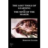The Lost Tools Of Learning And The Mind Of The Maker (Hardback) by Dorothy Sayers