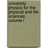 University Physics For The Physical And Life Sciences: Volume I by Philip R. Kesten