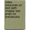 Video Resources On Dvd (with Chapter Test Prep) For Precalculus by Michael Sullivan