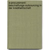 e-Procurement: Beschaffungs-Outsourcing in der Kreditwirtschaft by Thomas Peter