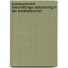 e-Procurement: Beschaffungs-Outsourcing in der Kreditwirtschaft door Thomas Peter