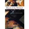 Blood Of The Wicked: A Chief Inspector Mario Silva Investigation door Leighton Gage