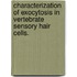 Characterization Of Exocytosis In Vertebrate Sensory Hair Cells.