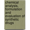 Chemical Analysis, Formulation and Evaluation of Synthetic Drugs door Subhasah Chandra