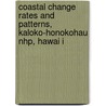 Coastal Change Rates and Patterns, Kaloko-Honokohau Nhp, Hawai I door United States Government
