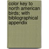 Color Key to North American Birds; With Bibliographical Appendix door Frank M. Chapman