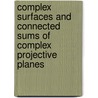 Complex Surfaces and Connected Sums of Complex Projective Planes door B. Moishezon